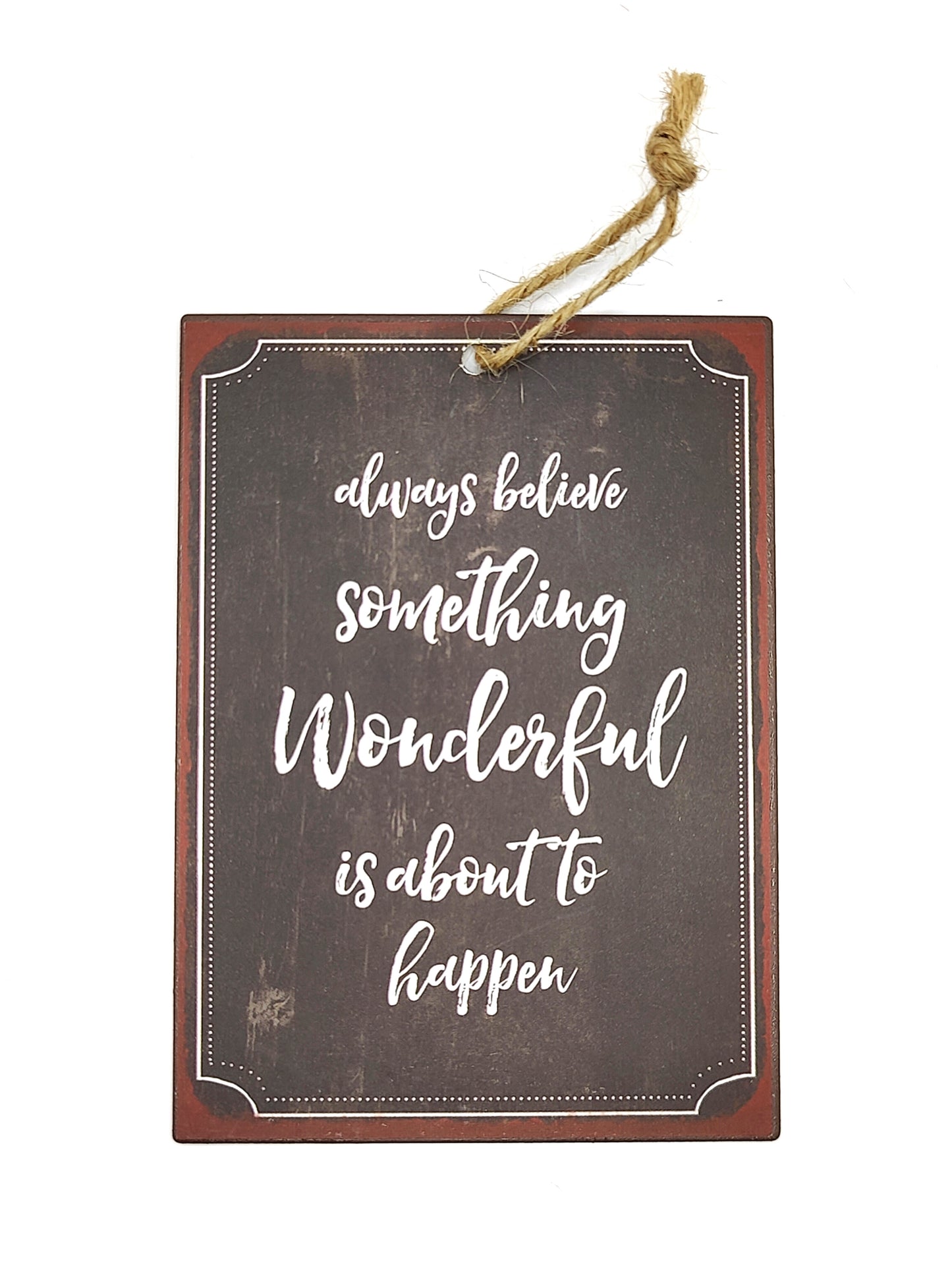 Metal Sign Something Wonderful