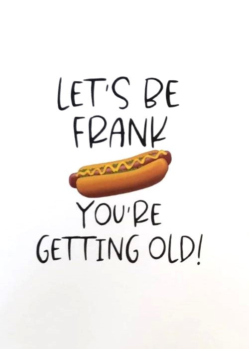 Let’s Be Frank
