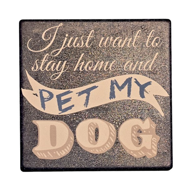 Pet My Dog Coaster