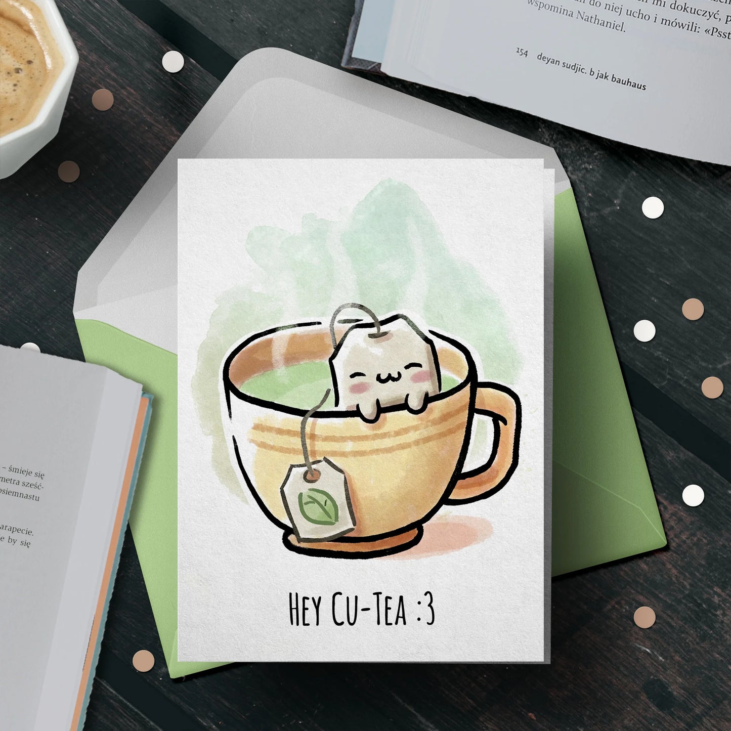 "Hey Cu-Tea" - Cute Tea Lovers Punny Greeting Card For Best Friend or Partner