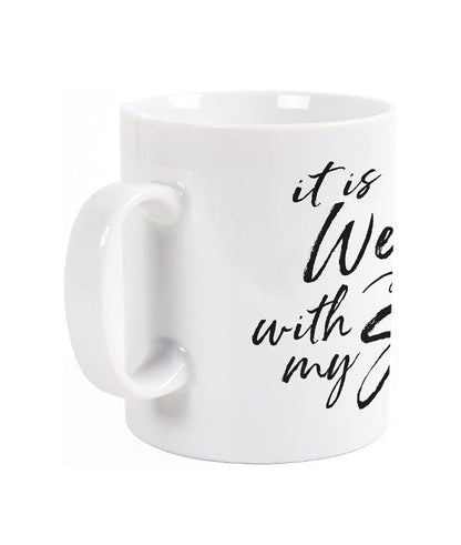 Mug It Is Well