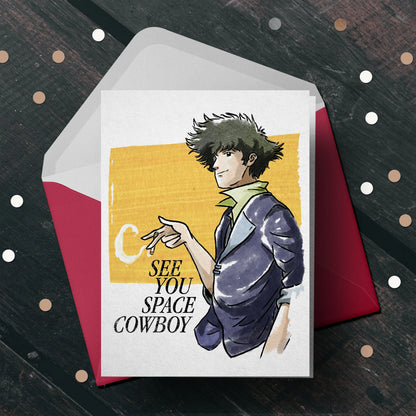 "See You" Space Cowboy Card - Anime Lover Nerd Birthday Card