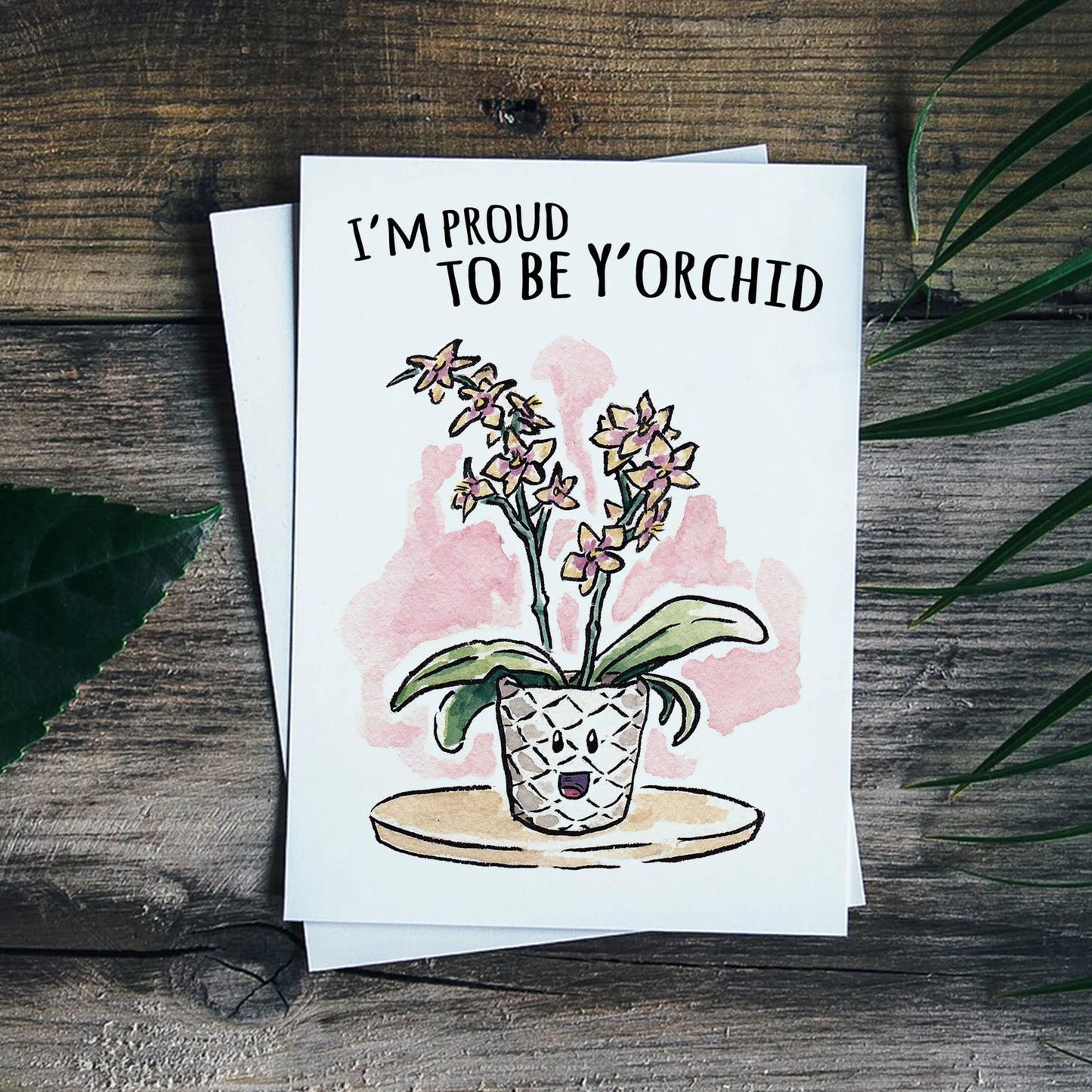 "Proud to be Y'orchid" - Funny Mothers Day Orchid Card