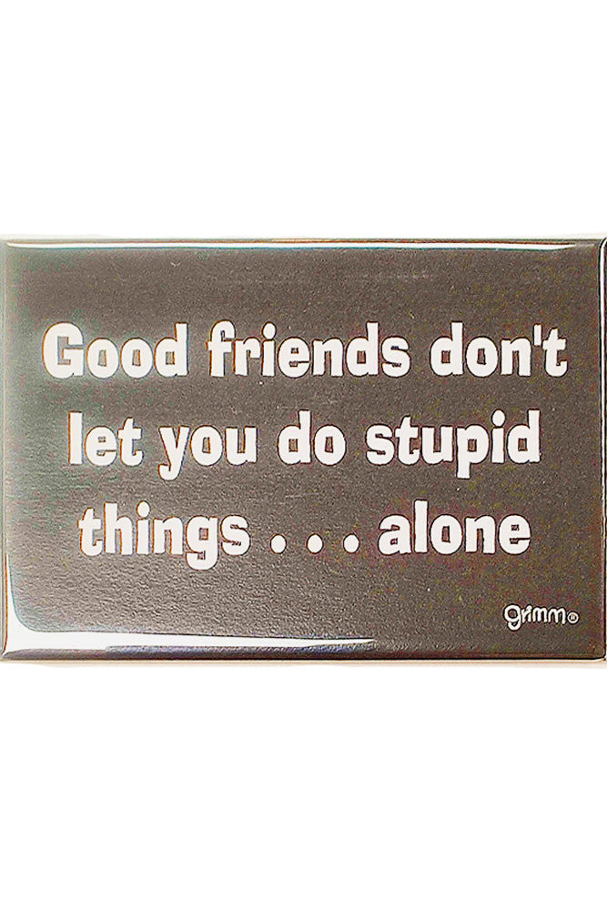 Friends Humour Magnet