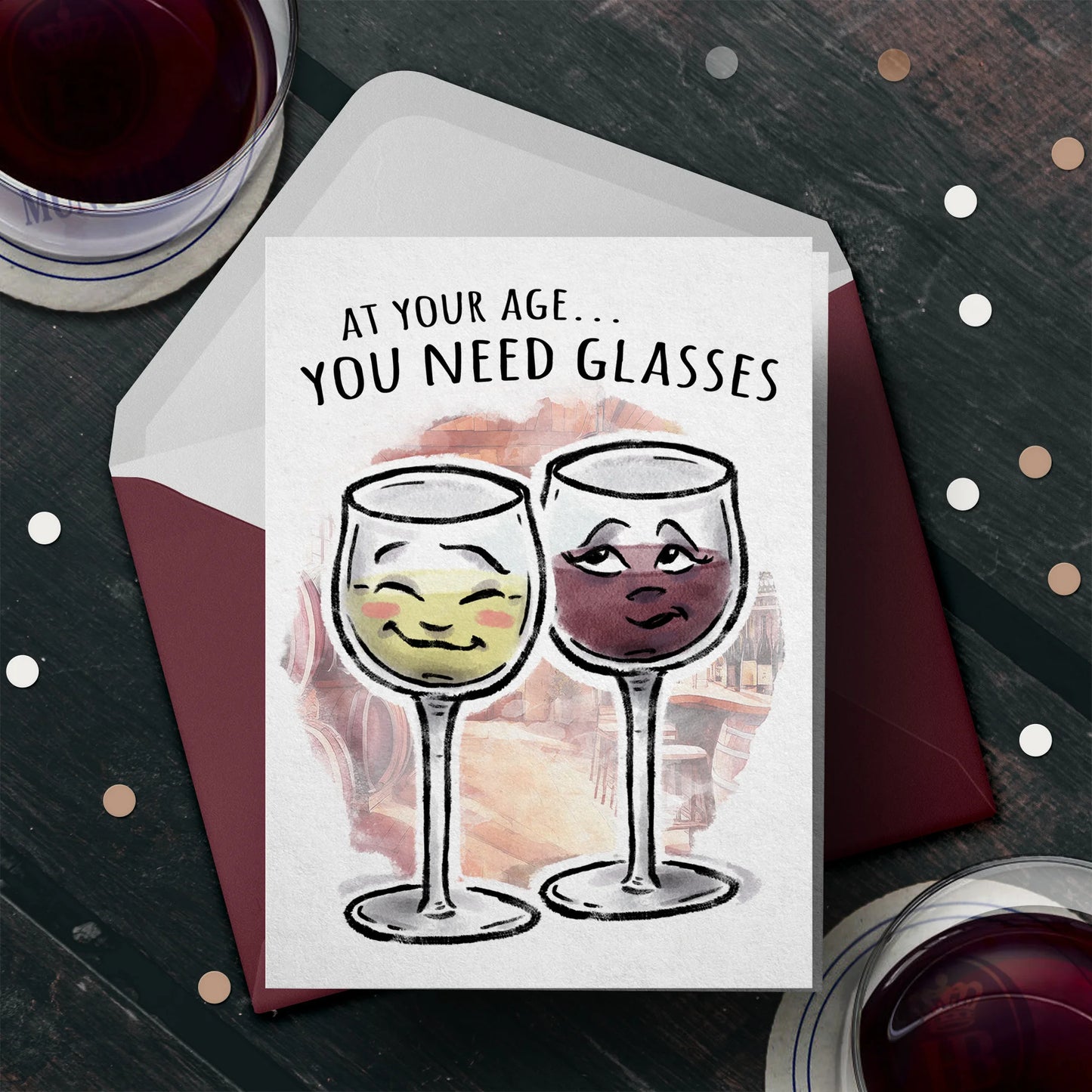 "You Need Glasses" Funny Wine Birthday Card