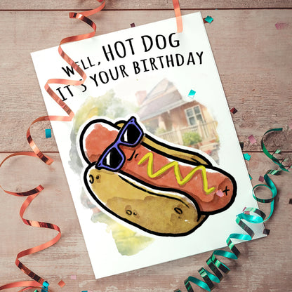 "Hot Dog, It’s Your Birathday!" Funny Hot Dog Summer Bday Card