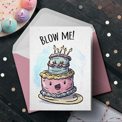 "Blow me!" - Cheeky Crude Birthday Cake Card