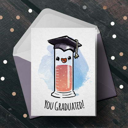 You Graduated" (Cylinder) - Funny Nerdy Graduation Card