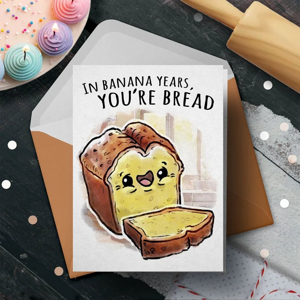 In Banana Years" Card